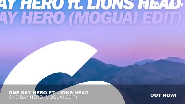 One Day Hero feat. Lions Head